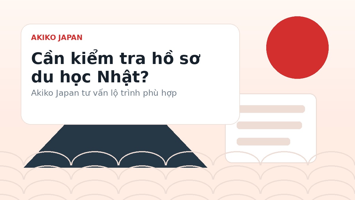 Akiko Japan tư vấn hồ sơ du học Nhật Bản